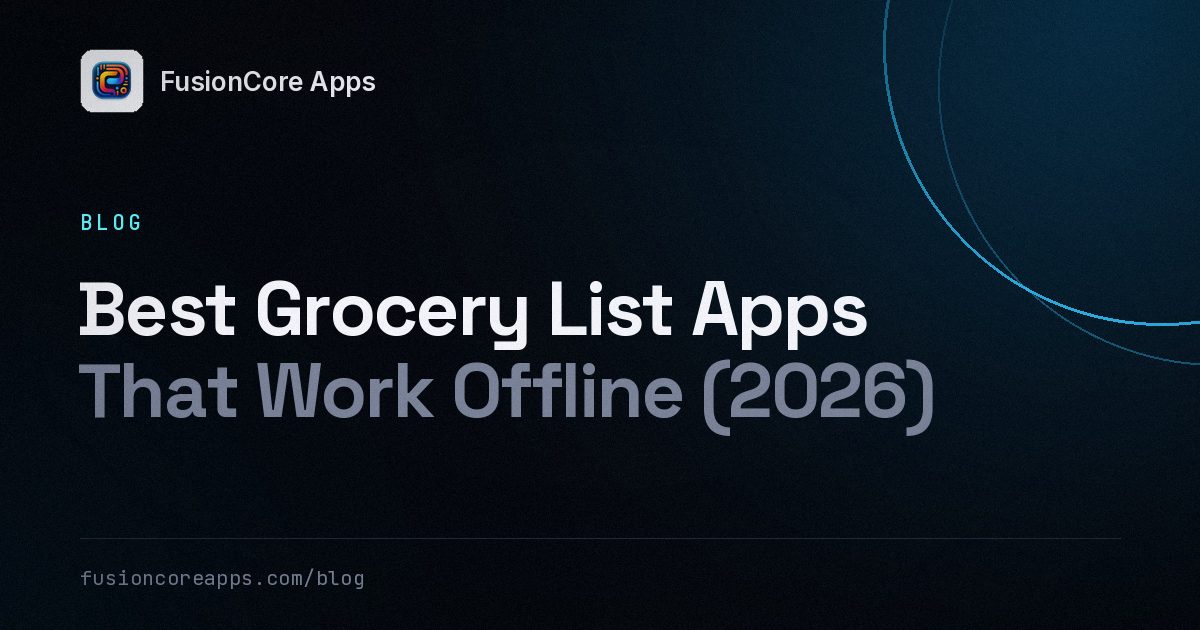 Best Grocery List Apps That Work Offline (2026)