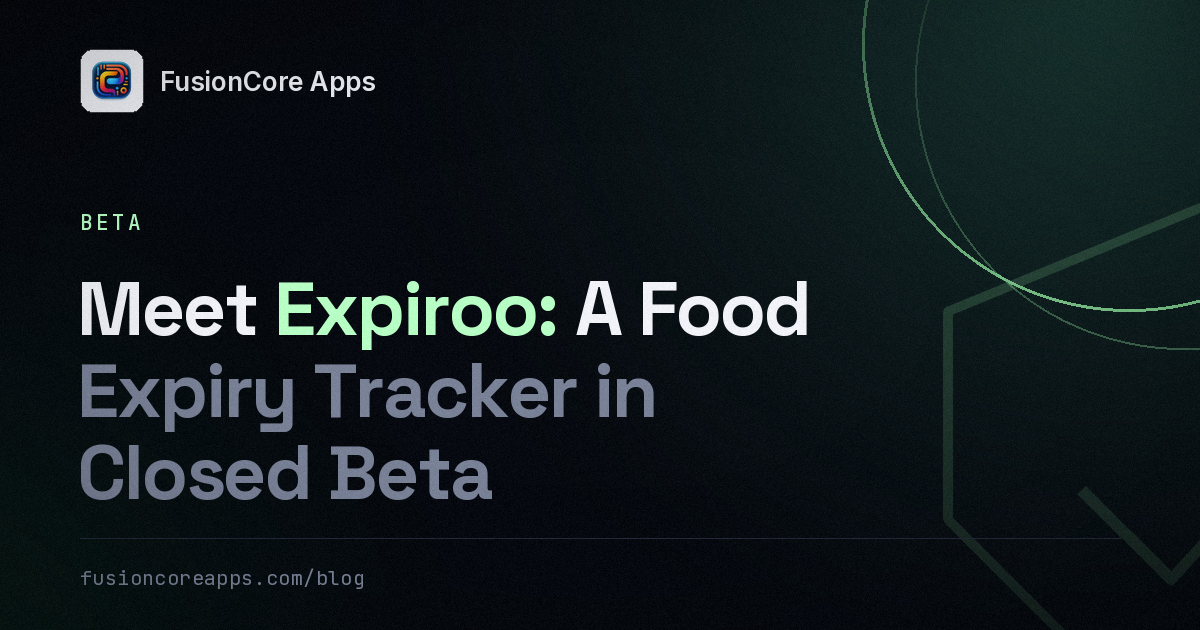 Meet Expiroo: A Food Expiry Tracker in Closed Beta