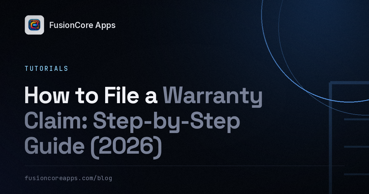How to File a Warranty Claim: Step-by-Step Guide (2026)