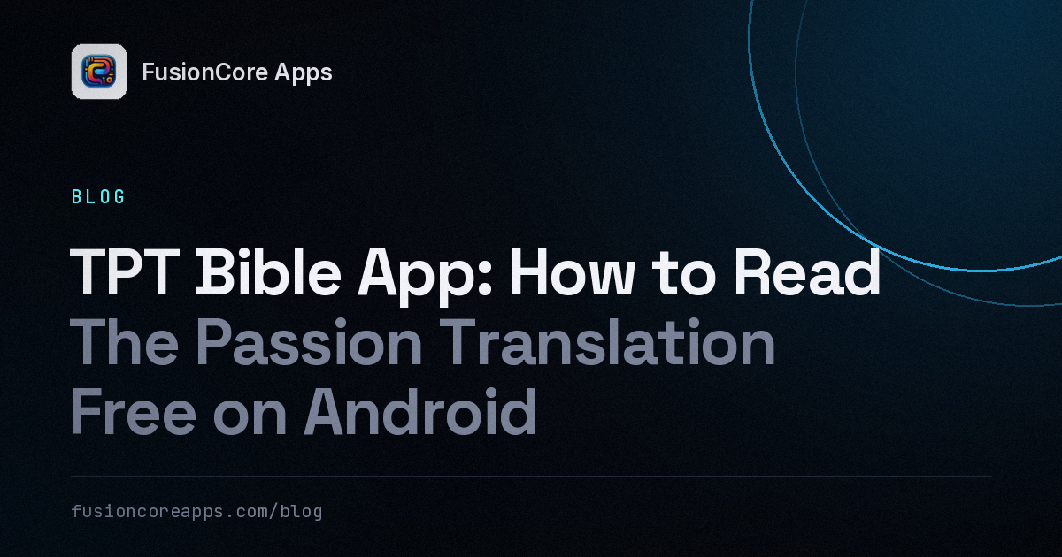 TPT Bible App: How to Read The Passion Translation Free on Android