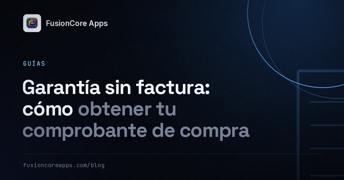 Garantía sin factura: cómo obtener tu comprobante de compra